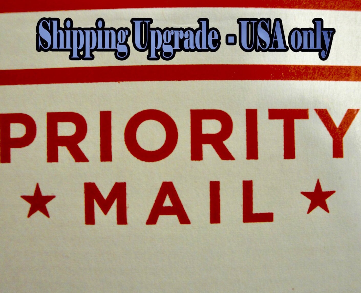 UPGRADE to Priority Mail from Standard shipping